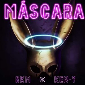RKM Y Ken-Y – Máscara
